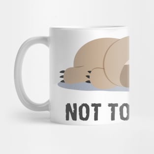 Not Today Sloth Sleeping Mug